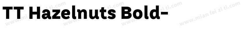 TT Hazelnuts Bold字体转换